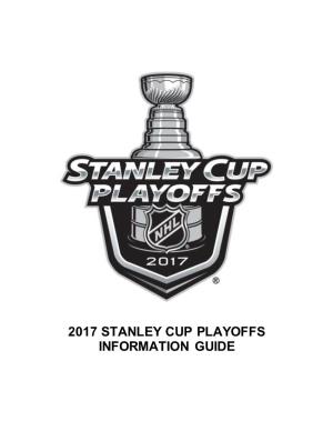 2017 Stanley Cup Playoffs Information Guide Table of Contents