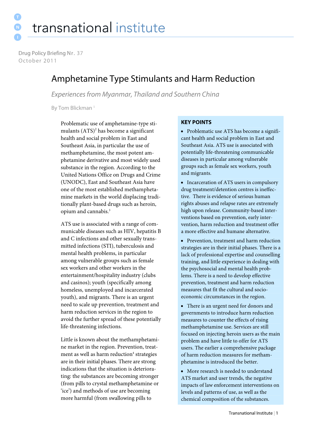 Amphetamine Type Stimulants and Harm Reduction Experiences from Myanmar, Thailand and Southern China