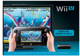 ENTRA NEL MONDO DI Wii U