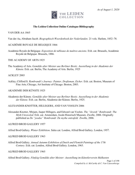 As of August 1, 2020 the Leiden Collection Online Catalogue Bibliography VAN DER AA 1865 Van Der Aa, Abraham Jacob. Biographisch