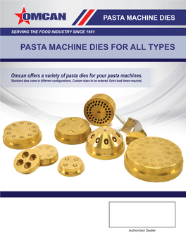 Pasta Machine Dies for All Types