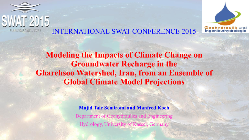 Modeling the Impacts of Climate Change on Groundwater Recharge in the Gharehsoo Watershed, Iran, from an Ensemble of Global Climate Model Projections