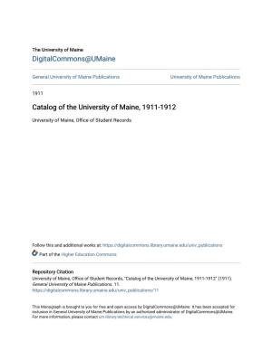 Catalog of the University of Maine, 1911-1912