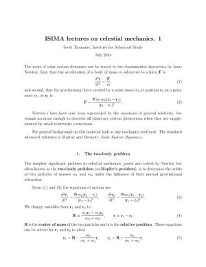 ISIMA Lectures on Celestial Mechanics. 1 Scott Tremaine, Institute for Advanced Study July 2014