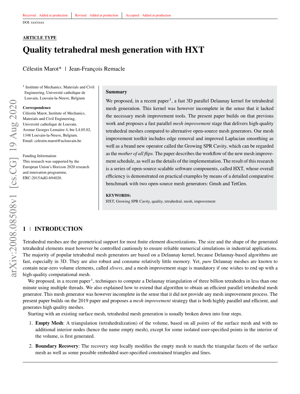 Quality Tetrahedral Mesh Generation with HXT and the Growing SPR Operation