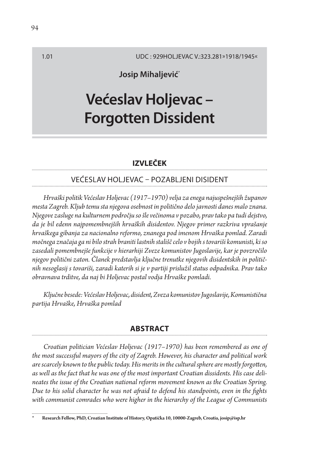 Većeslav Holjevac – Forgotten Dissident