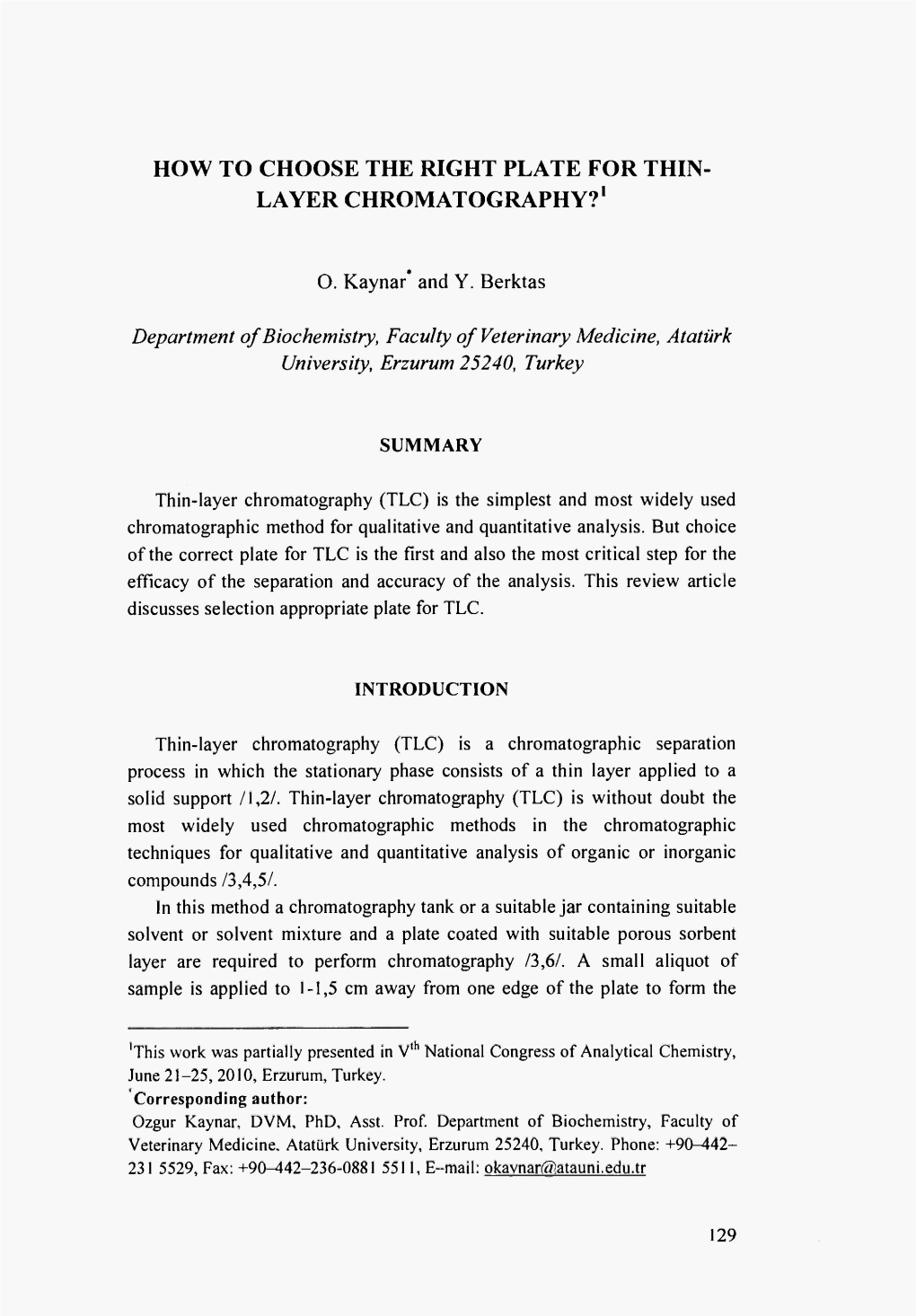 How to Choose the Right Plate for Thin- Layer Chromatography?'