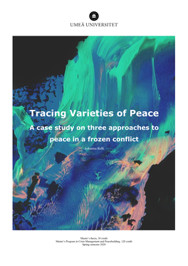 Tracing Varieties of Peace
