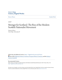 Stronger for Scotland: the Rise of the Modern Scottish Nationalist Movement Thomas Wilson Union College - Schenectady, NY