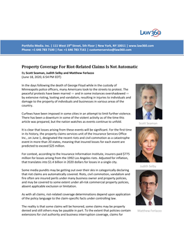 Property Coverage for Riot-Related Claims Is Not Automatic by Scott Seaman, Judith Selby and Matthew Ferlazzo (June 18, 2020, 6:54 PM EDT)