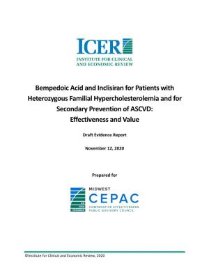 Bempedoic Acid and Inclisiran for Patients with Heterozygous Familial Hypercholesterolemia and for Secondary Prevention of ASCVD: Effectiveness and Value