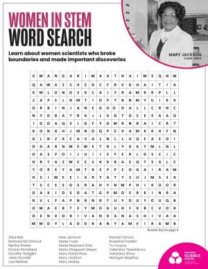 WOMEN in STEM WORD SEARCH Learn About Women Scientists Who Broke MARY JACKSON Boundaries and Made Important Discoveries Credit: NASA