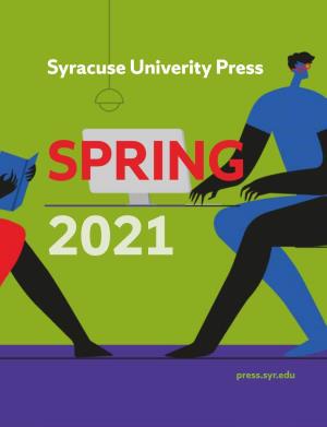 Syracuse Univerity Press SPRING 2021