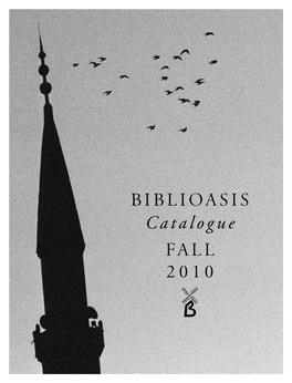 BIBLIOASIS Catalogue FALL 2010 2 NEW RELEASE: FICTION/NOVEL