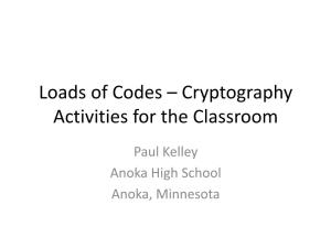 Loads of Codes – Cryptography Activities for the Classroom