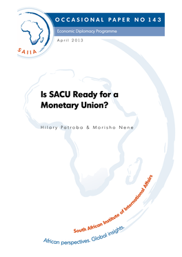 Is SACU Ready for a Monetary Union?
