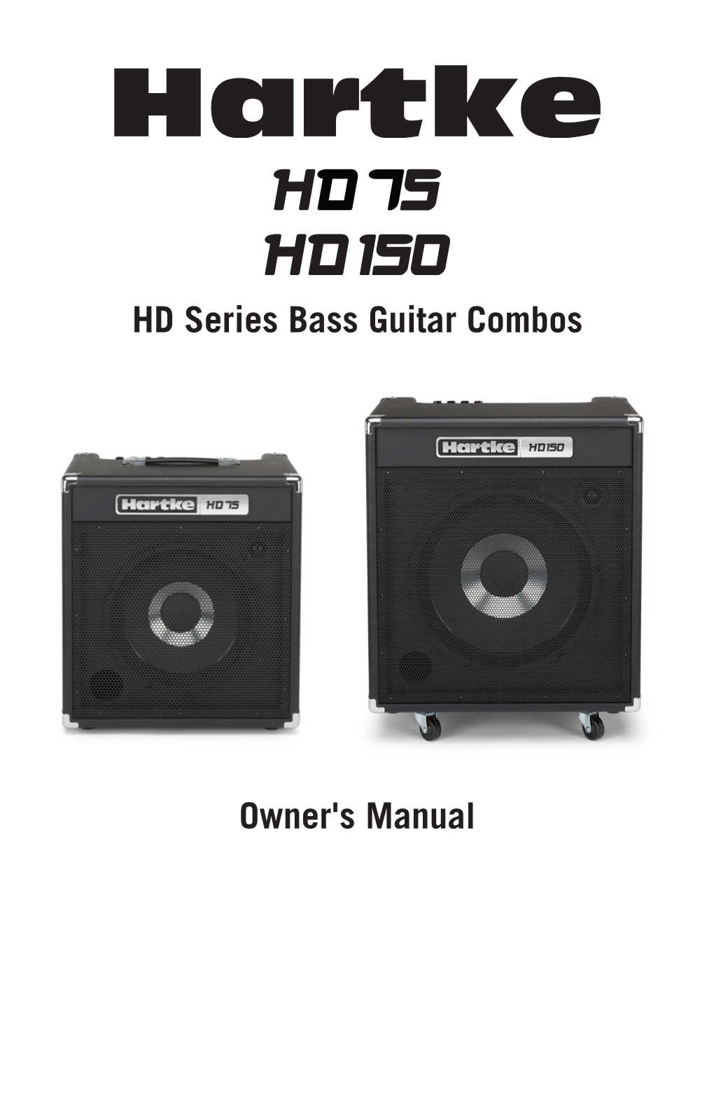 Owner's Manual HD Series Bass Guitar Combos