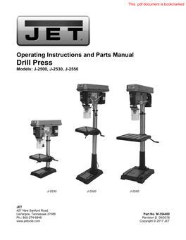 Operating Instructions and Parts Manual Drill Press Models: J-2500, J-2530, J-2550