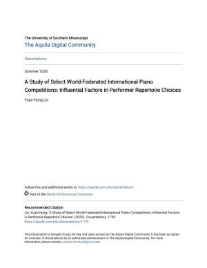 A Study of Select World-Federated International Piano Competitions: Influential Actf Ors in Performer Repertoire Choices