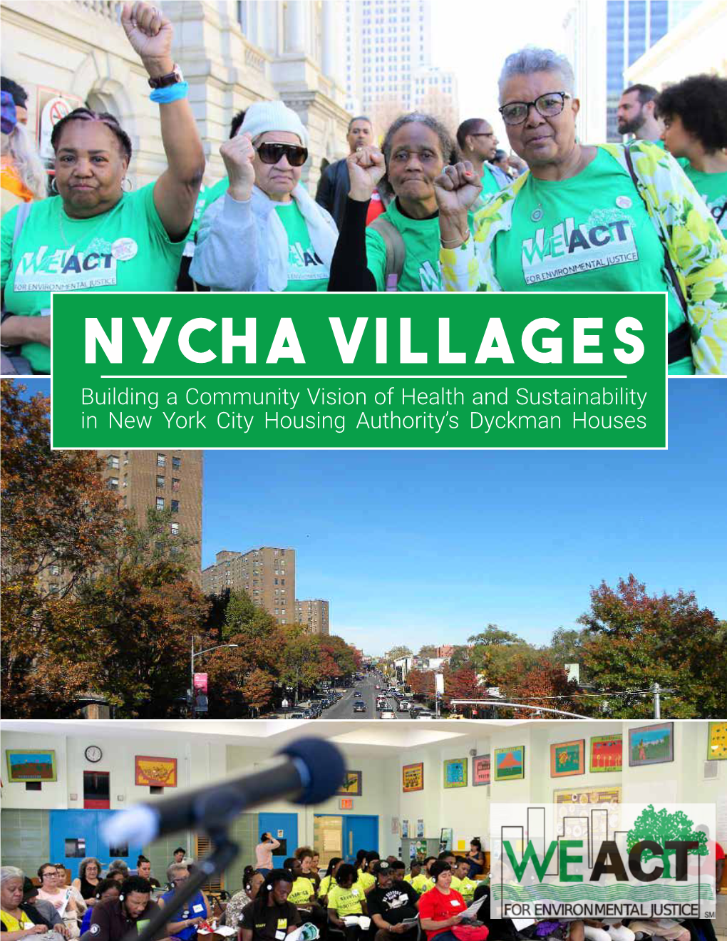 NYCHA VILLAGES Building a Community Vision of Health and Sustainability