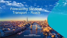 Forecasting Services Transport – Roads