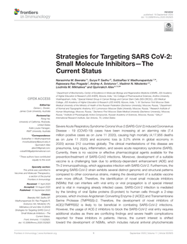 Strategies for Targeting SARS Cov-2: Small Molecule Inhibitors—The Current Status