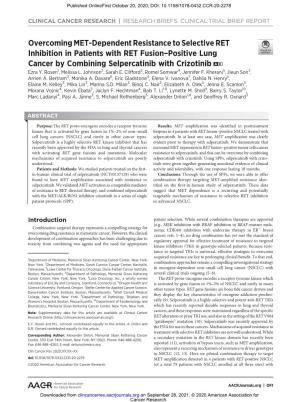 Overcoming MET-Dependent Resistance to Selective RET Inhibition in Patients with RET Fusion–Positive Lung Cancer by Combining Selpercatinib with Crizotinib a C Ezra Y