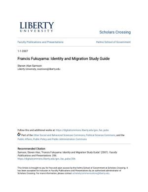 Francis Fukuyama: Identity and Migration Study Guide