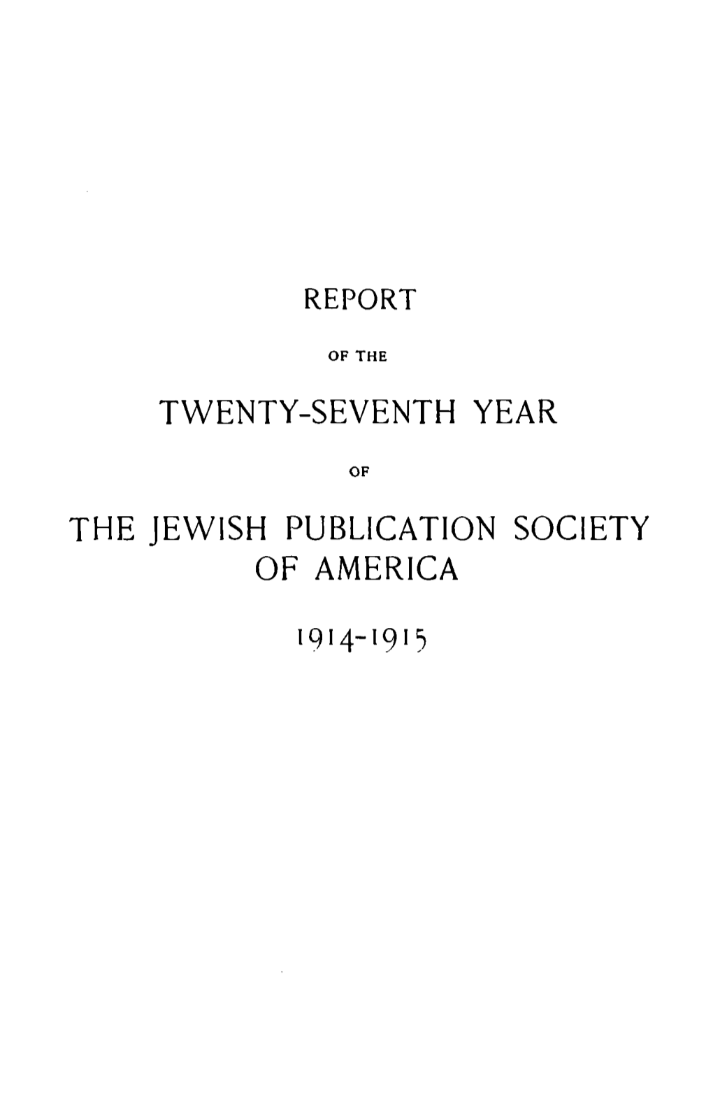 Twenty-Seventh Year the Jewish Publication Society of America