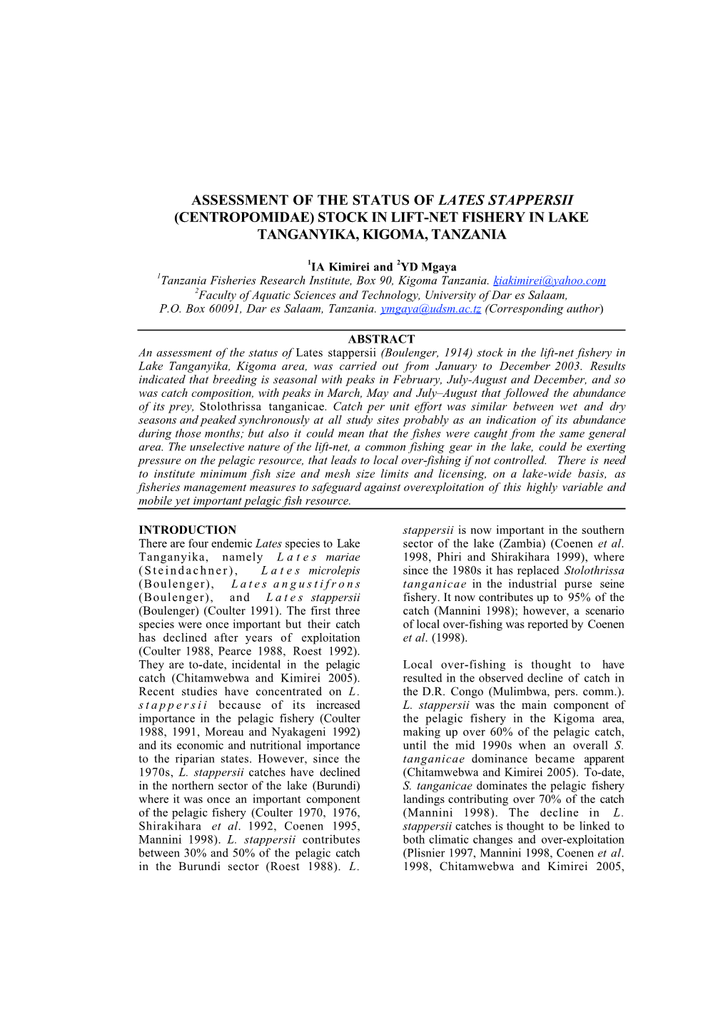 Assessment of the Status of Lates Stappersii (Centropomidae) Stock in Lift-Net Fishery in Lake Tanganyika, Kigoma, Tanzania