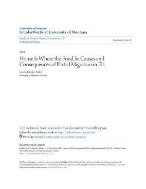 Causes and Consequences of Partial Migration in Elk Kristin Jennifer Barker University of Montana, Missoula