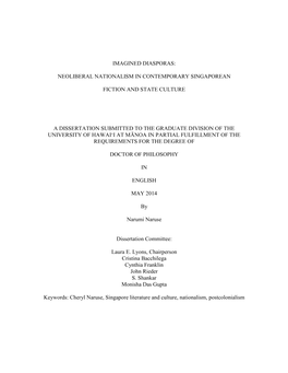 Neoliberal Nationalism in Contemporary Singaporean Fiction and State Culture a Dissertation Submitted to Th