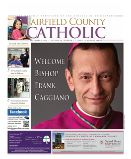 September 2013 Bishop Caggiano Bishop-Elect Prepares to Lead the Diocese