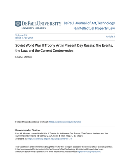 Soviet World War II Trophy Art in Present Day Russia: the Events, the Law, and the Current Controversies