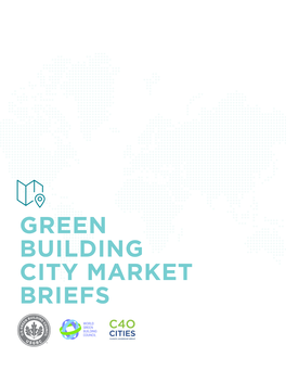 Green Building City Market Briefs Table of Contents