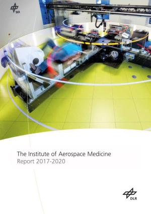 The Institute of Aerospace Medicine Report 2017-2020