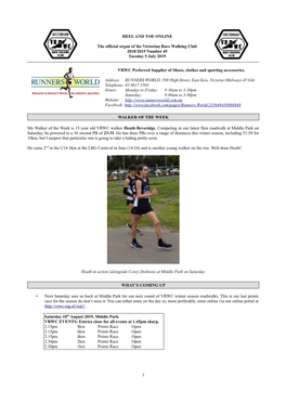 HEEL and TOE ONLINE the Official Organ of the Victorian Race Walking Club 2018/2019 Number 45 Tuesday 5 July 2019 VRWC Preferred