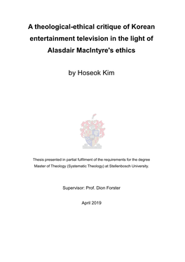 A Theological-Ethical Critique of Korean Entertainment Television in the Light of Alasdair Macintyre's Ethics by Hoseok