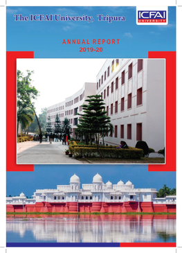 Annual Report of the ICFAI University, Tripura for the Year 2019-20