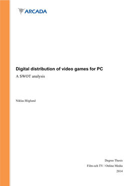 Digital Distribution of Video Games for PC a SWOT Analysis