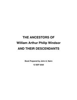 THE ANCESTORS of William Arthur Philip Windsor and THEIR DESCENDANTS