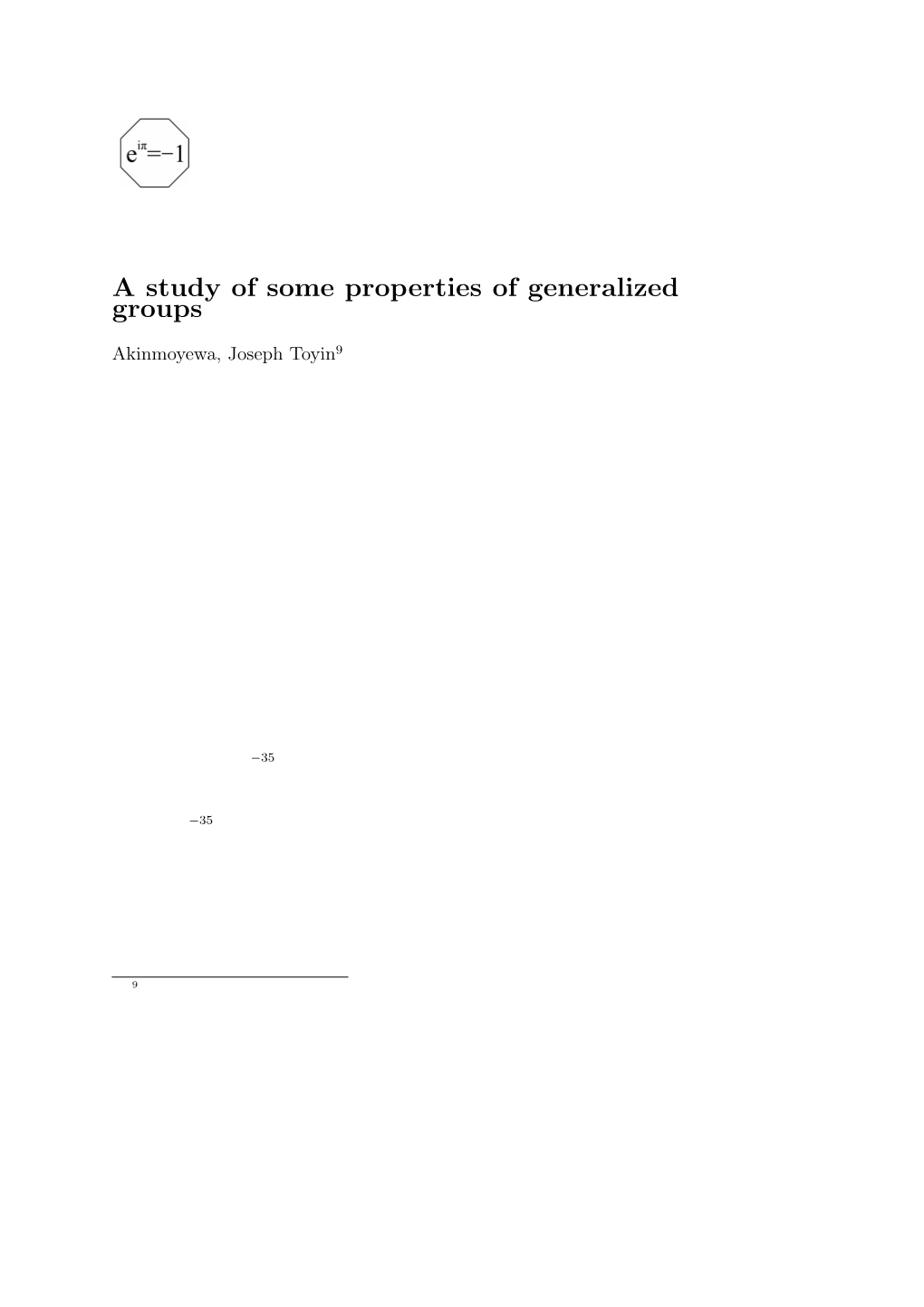 A Study of Some Properties of Generalized Groups