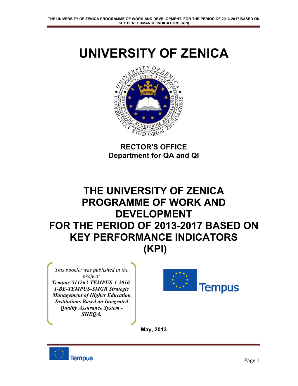 University of Zenica Programme of Work and Development for the Period of 2013-2017 Based on Key Performance Indicators (Kpi)