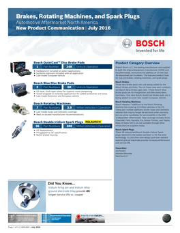Brakes, Rotating Machines, and Spark Plugs Automotive Aftermarket North America New Product Communication | July 2016