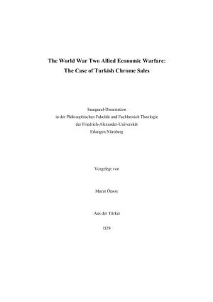 The World War Two Allied Economic Warfare: the Case of Turkish Chrome Sales
