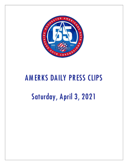 AMERKS DAILY PRESS CLIPS Saturday, April 3, 2021