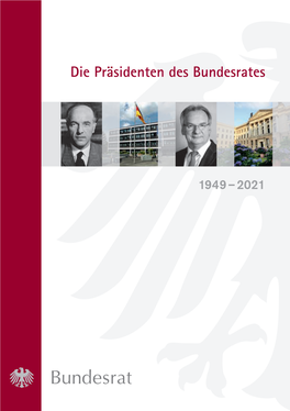 Die Präsidenten Des Bundesrates 1949 – 2021