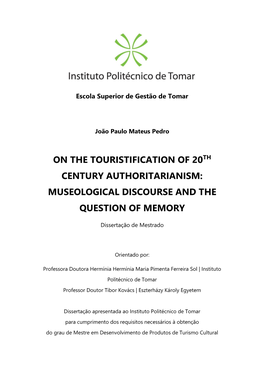 On the Touristification of 20Th Century Authoritarianism: Museological Discourse and the Question of Memory
