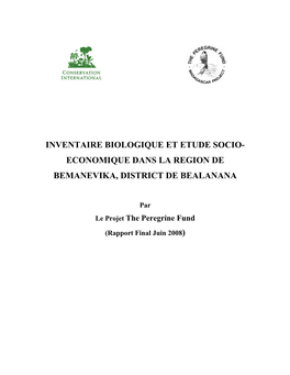 Inventaire Biologique Et Etude Socio- Economique Dans La Region De Bemanevika, District De Bealanana
