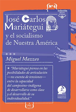 José Carlos Mariátegui Y El Socialismo De Nuestra América